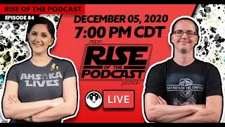 Star Wars and Pop Culture LIVE Podcast | Rise of the Podcast #84