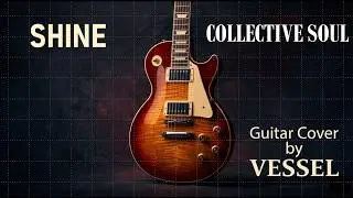 Collective Soul - Shine [Guitar Cover]