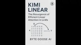 Kimi Linear - LLM. The Resurgence of Efficient Linear Attention in LLMs. Kimi Delta Attention (KDA).
