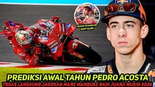 PREDIKSI AWAL TAHUN ACOSTA🔥ABAIKAN KATA PENGAMAT~TEGAS JAGOKAN MARCMARQUEZ JUARA~PERCAYA MAGIS ALIEN