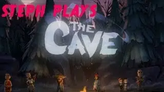 Steph Plays: The Cave (XBLA/PSN/Wii U eShop/Steam)