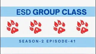 ESD Group Class Season 2 Episode 41