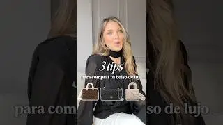3 tips para comprar tu bolso de lujo #tendenciasdemoda #consejos #tips #bolsos