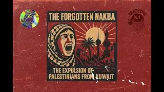 The Forgotten Nakba: How 400,000 Palestinians Were Expelled After the Gulf War