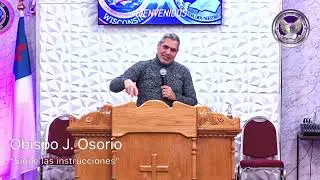 SIGUE LAS INSTRUCCIONES | OBISPO JES&Uacute;S OSORIO | IGLESIA DIOS NUESTRO AMPARO 