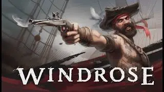 Windrose Demo [Crosswind]# Первый взгляд на игру после обновления.