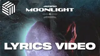 JINXSPR0 - Moonlight (Lyrics Video) [FutureHouseCloud] 🌛