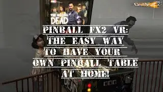 Pinball FX2 VR | The easy way to have your own Pinball Table at home! (980Ti, Rift S)