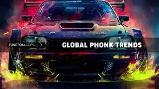 Function Loops - Global Phonk Trends