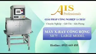 XR75 Large Model X-ray Inspection System | M&aacute;y X-ray Cổng Rộng Kiểm Tra Th&ugrave;ng, Bao & Case Lớn