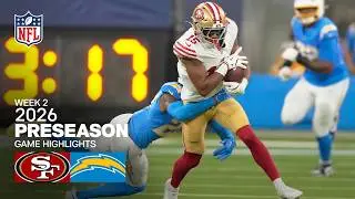 San Francisco 49ers vs. Los Angeles Chargers  | 2026 Preseason Week 2