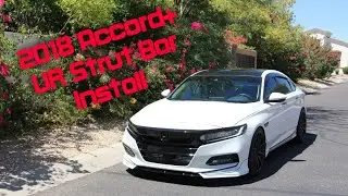 2018+ Accord Ultra Racing UR Strut Bar Install