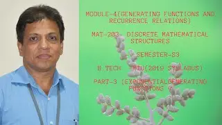 SEM-S3/PART-3/(Генерирующие функции и рекуррентные соотношения)/MODULE-4/ MAT 203|Схема 2019|BTECH KTU/CS,IT