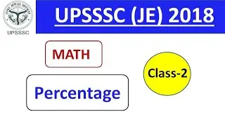 UPSSSC JE | Math Class 2 Percentage Part 1 | SpeedUp Education