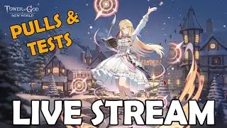 Tiara Pulls & Tests - December 10 Update [Tower of God: New World]