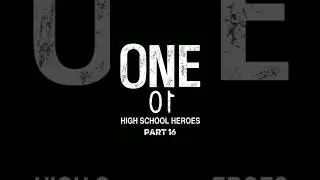 One High School Heroes Part 16 #drama #movie
