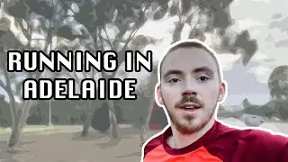 Running in Adelaide - Tim - Week 97