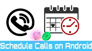 How to schedule Calls on Android | How to to time your calls