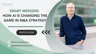 Smart Mergers: How AI is Changing the Game in M&A Strategy