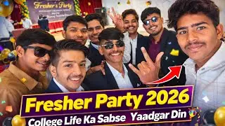 Fresher Party 2026 | College Life Ka Sabse Yaadgar Din 🎊 #vloglife #sonuvloglife_1#lifestyle#comment