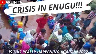 Water Scarcity in Enugu State, Nigeria in 2022 (State of Emergency)