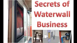 Secrets of the Waterwall Business - How to build a modern Indoor Waterfall