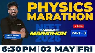 NEET 2025 : MEGA MARATHON | 84 Chapters 4 Days 1 Mission Crack NEET 2025!