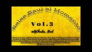 Salsa Baul al Momento Vol. 3_ Dj Charles.