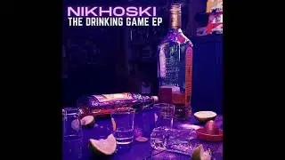 Nikhoski - That Crazy Sound (Bru9 Remix)  ||  DRINKING GAME EP