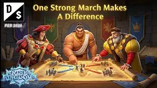 One Strong March Makes A Difference - How to Build Out Your Marches (ROK)