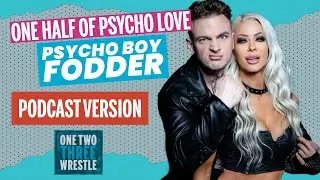 Full Interview:  Psycho Boy Fodder