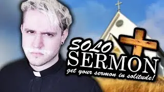Solo Sermon&trade;