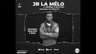 Jr - la m&eacute;lo IMPACTER Ft Md king & Meriba