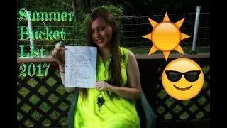 Summer Bucket List 2017 &hearts;