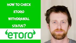 how to check etoro withdrawal status