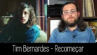 Tim Bernardes - Recome&ccedil;ar | ALBUM REVIEW