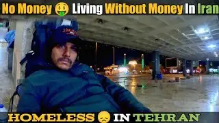 Homeless In Tehran Iran 🇮🇷 ! I Spend A Night In Tehran Bus Terminal