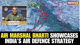 Air Marshal Bharti Highlights India&rsquo;s Minimal Damage Strategy and Robust Air Defence System