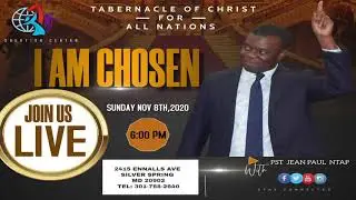 I AM CHOSEN  WITH PASTOR JEAN PAUL NTAP