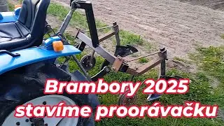 Brambory 2025 stavíme proorávačku