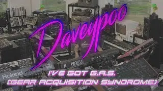 I've Got G.A.S (Gear Acquisition Syndrome) - Daveypoo, The Mobile Music