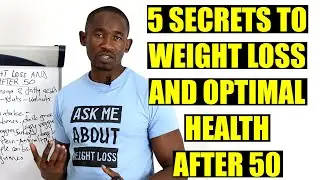 5 Secrets to Weight Loss and Optimal Health After 50