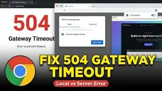 How to Fix Gateway Timeout Error 504 (2026) — Quick & Easy