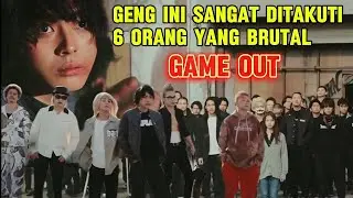 HANYA 6 ORANG BRUTAL GENG INI DITAKUTI SEMUA ORANG ACTION GAME OUT Alur Cerita film