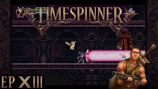 Timespinner Gameplay Walkthrough Part 13: Emperor's Tower and me getting super pissed off