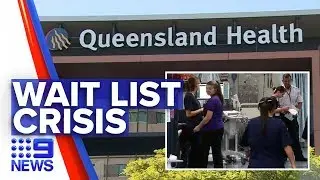 Patients fed up with hospital waiting lists | Nine News Australia