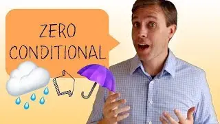 How to Use the Zero Conditional | English Grammar Lesson