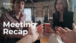 Meeting Recap | Life with Looki L1