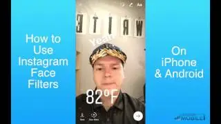 How to Use Instagram Face Filters