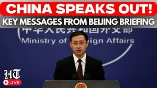 China MOFA Live: Chinese Foreign Ministry Holds Daily Press Briefing, Addresses Key Global Issues